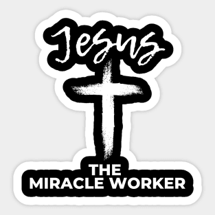 Jesus the Miracle Worker Sticker